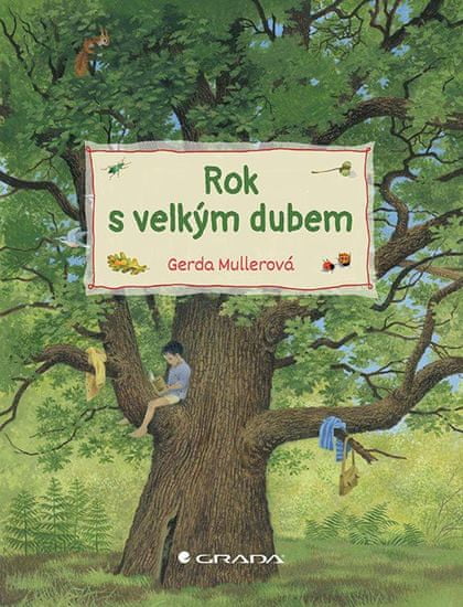 Muller Gerda: Rok s velkým dubem