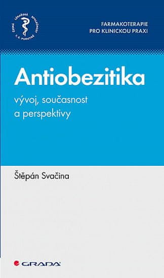Štěpán Svačina: Antiobezitika - vývoj, současnost a perspektivy