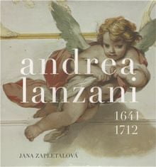 Jana Zapletalová: Andrea Lanzani - 1641-1712