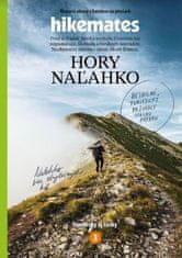 Hikemates Hory naľahko - Magazín písaný s batohom na pleciach