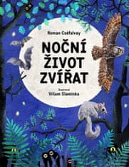 Roman Cséfalvay: Noční život zvířat