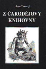 Veselý Josef: Z čarodějovy knihovny