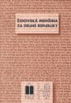  Miloš Pojar;Blanka Soukupová;Marie: Židovská menšina za druhé republiky