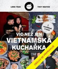 Hoang Long Tran: Víc než jen vietnamská kuchařka