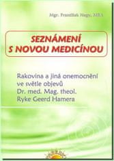 Nagy, František: Seznámení s Novou medicínou