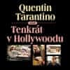Tarantino Quentin: Tenkrát v Hollywoodu (2x CD)
