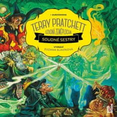 Terry Pratchett: Soudné sestry - Úžasná zeměplocha - 2 CDmp3 (Čte Zuzana Slavíková)