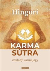 Hingori: Karma sútra - Základy karmajógy