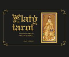 Packard Mary: Zlatý tarot - Úvod do tarotu Visconti-Sforza