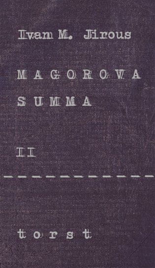 Ivan Martin Jirous: Magorova summa II.