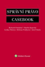 Richard Pomahač: Správní právo - Casebook