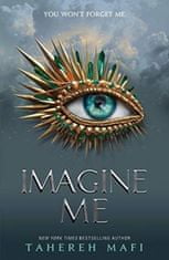 Mafi Tahereh: Imagine Me