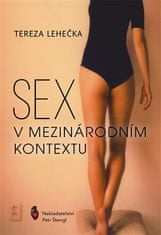 Tereza Lehečka: Sex v mezinárodním kontextu