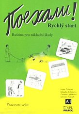 Hana Žofková: Pojechali! Rychlý start Pracovní sešit - průřez 1.a 2.dílem