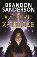 Brandon Sanderson: Vzhůru k obloze