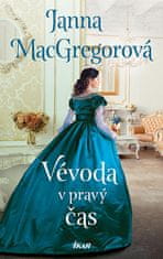 Janna MacGregorová: Vévoda v pravý čas