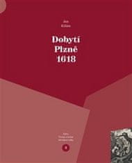 Jan Kilián: Dobytí Plzně 1618