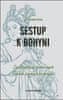 Sylvia Brinton Perera: Sestup k bohyni - Znovunalezení potlačených aspektů ženských archetypů