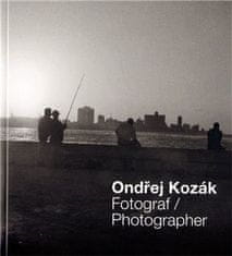 Ondřej Kozák: Fotograf / Photographer