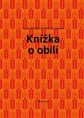 Anne Marie Freyer: Knížka o obilí