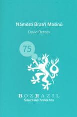 David Drábek: Náměstí Bratří Mašínů