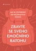 Vivian Dittmar: Zbavte se svého emočního batohu - Jak se osvobodit od nezdravých pocitů