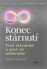 David Sinclair: Konec stárnutí – Proč stárneme a proč už nemusíme