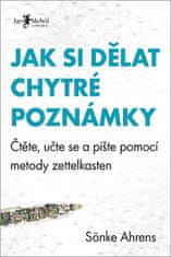 Sönke Ahrens: Jak si dělat chytré poznámky