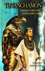 Valery Esperian: Tutanchamon - Dokázal velké věci... zemřel příliš mladý