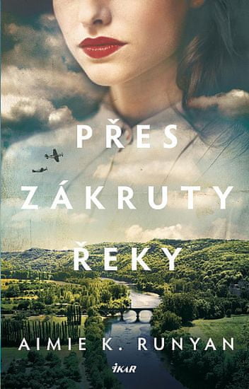 Aimie K. Runyan: Přes zákruty řeky