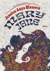 Jessica Anya Blau: Mary Jane