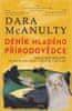 Dara McAnulty: Deník mladého přírodovědce - Jak se točí můj svět. Od jara do zimy, doma, v divočině, v mé hlavě.