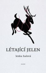 Lenka Halová: Létající jelen