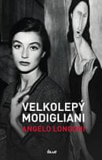 Angelo Longoni: Velkolepý Modigliani