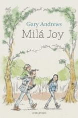 Gary Andrews: Milá Joy