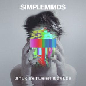 Simple Minds: Walk Between Worlds (Deluxe Edition)