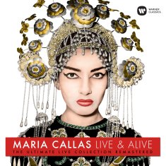 Callas Maria: Live And Alive!