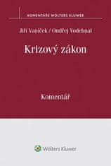 Jiří Vaníček: Krizový zákon - Komentář