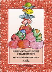 Jana Potůčková: Procvičovací sešit z matematiky pro 3. ročník základní školy (1. díl)