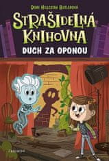 Dori Butlerová Hillestad: Strašidelná knihovna - Duch za oponou