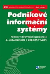 Josef Basl: Podnikové informační systémy - Podnik v informační společnosti - 3., aktualizované a doplněné vydání