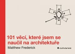 Matthew Frederick: 101 věcí, které jsem se naučil na architektuře