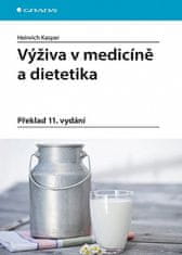 Heinrich Kasper: Výživa v medicíně a dietetika - Překlad 11. vydání