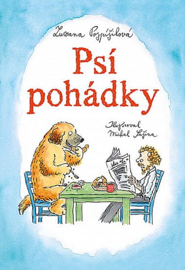 Zuzana Pospíšilová: Psí pohádky