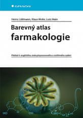 Heinz Lüllmann: Barevný atlas farmakologie - Překlad 4., anglického, zcela přepracovaného a rozšířeného vydání