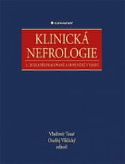 Vladimír Tesař: Klinická nefrologie - 2., zcela přepracované a doplněné vydání