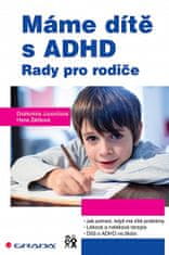 Drahomíra Jucovičová: Máme dítě s ADHD - Rady pro rodiče