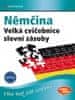 Lilli Marlen Brill: Němčina Velká cvičebnice slovní zásoby - pro jazykovou úroveň A2-C1