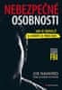 Joe Navarro: Nebezpečné osobnosti - Jak je odhalit a chránit se před nimi