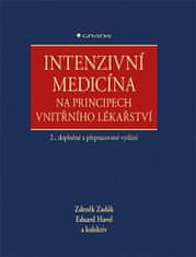 Zdeněk Zadák: Intenzivní medicína na principech vnitřního lékařství